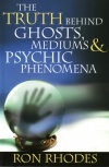 Truth Behind Ghosts Mediums & Psychic Phenomena